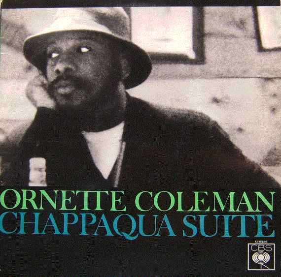 ORNETTE COLEMAN - Chappaqua Suite cover 