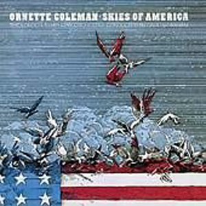 ORNETTE COLEMAN - Skies of America cover 