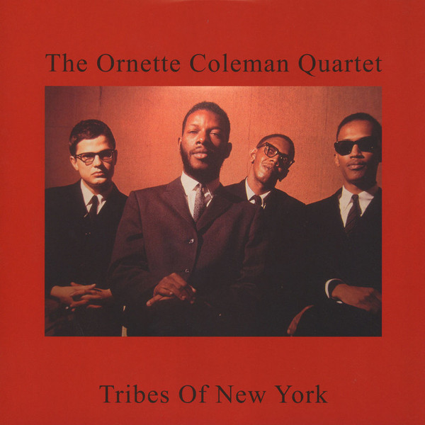 ORNETTE COLEMAN - The Ornette Coleman Quartet ‎: Tribes Of New York cover 
