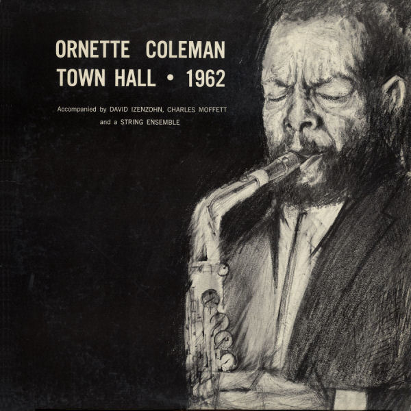 ORNETTE COLEMAN - Town Hall 1962 cover 