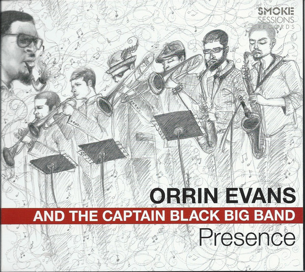 ORRIN EVANS - Orrin Evans and the Captain Black Big Band : Presence cover 