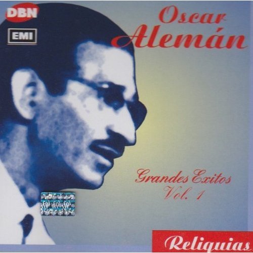 OSCAR ALEMÁN - Grandes Exitos Vol. 1 cover 