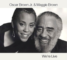 OSCAR BROWN JR - Oscar Brown Jr. & Maggie Brown: We're Live cover 