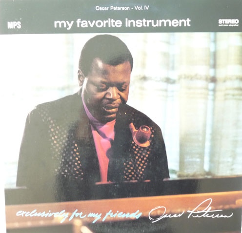 OSCAR PETERSON - Exclusively for My Friends, Volume 4: My Favorite Instrument (aka Soul-O!) cover 