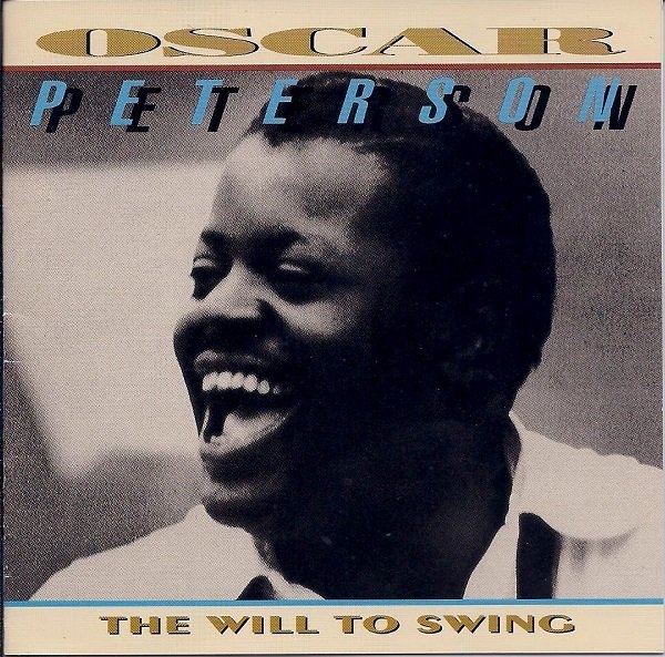OSCAR PETERSON - The Will to Swing cover 