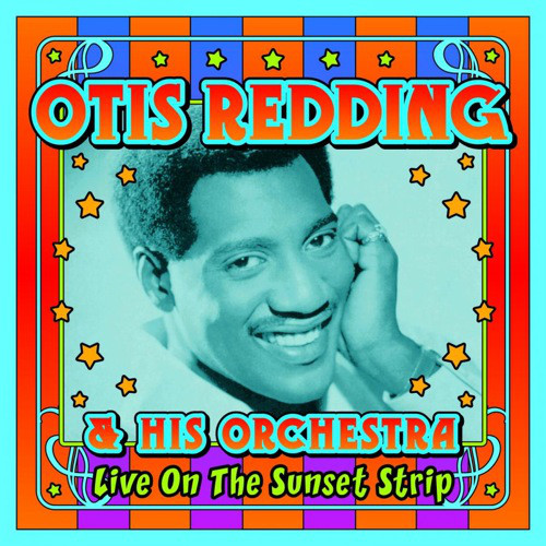 OTIS REDDING - Live On The Sunset Strip cover 