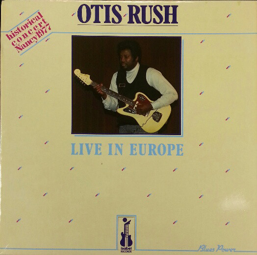 OTIS RUSH - Live In Europe cover 