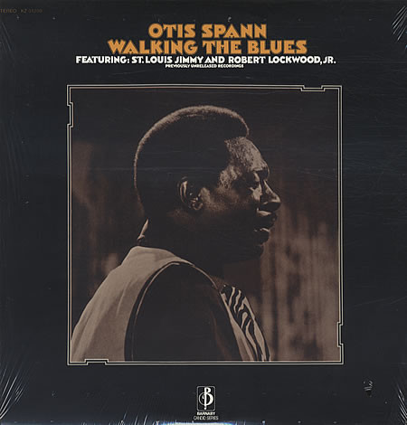 OTIS SPANN - Otis Spann Featuring: St. Louis Jimmy And Robert Lockwood, Jr : Walking The Blues (aka Candid Spann, Vol. 2 aka Delta Blues) cover 