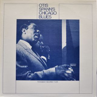 OTIS SPANN - Otis Spann's Chicago Blues (aka Nobody Knows My Troubles) cover 