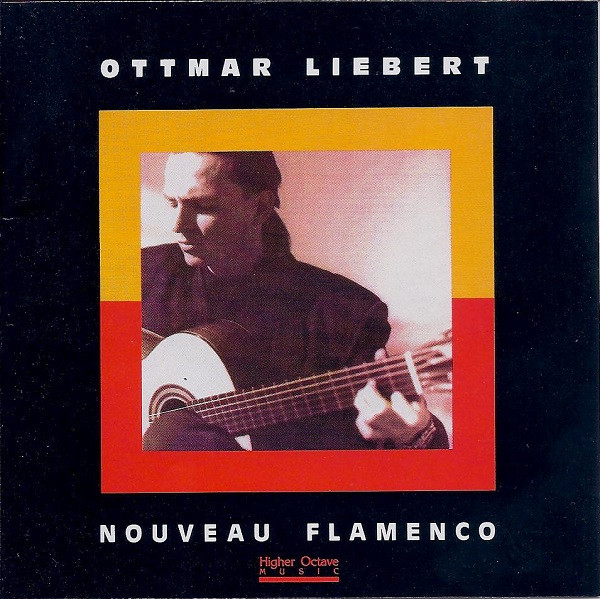 OTTMAR LIEBERT - Nouveau Flamenco cover 