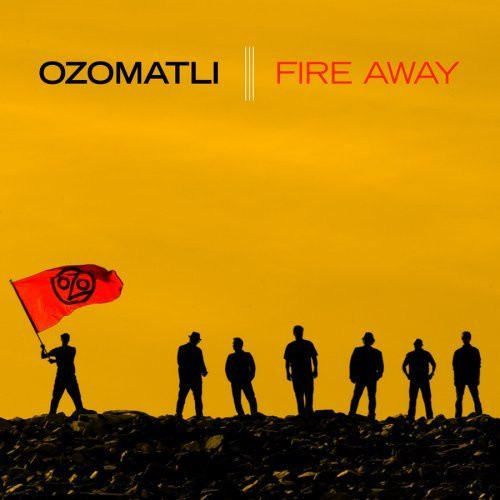 OZOMATLI - Fire Away cover 