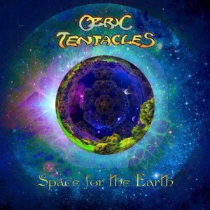 OZRIC TENTACLES - Space for the Earth cover 