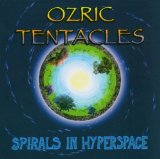 OZRIC TENTACLES - Spirals in Hyperspace cover 