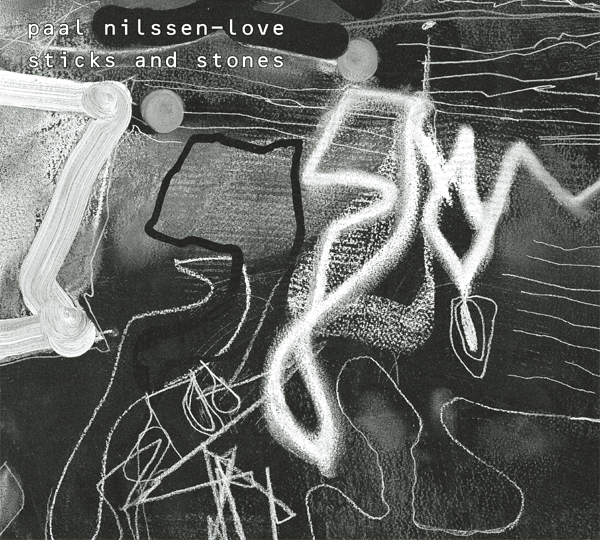 PAAL NILSSEN-LOVE - Sticks & Stones cover 