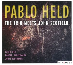 PABLO HELD - The Trio Meets John Scofield cover 