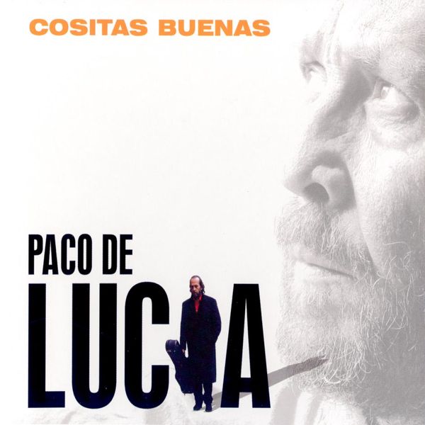 PACO DE LUCIA - Cositas Buenas cover 