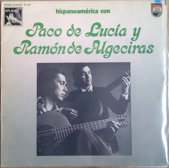 PACO DE LUCIA - Hispanoamérica Con Paco De Lucía Y Ramón De Algeciras cover 