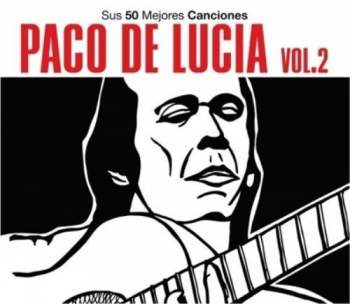 PACO DE LUCIA - Sus 50 Mejores Canciones Vol.2 cover 