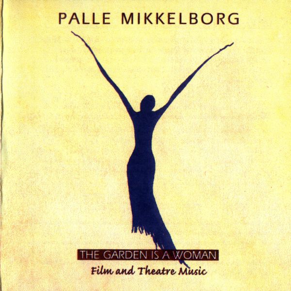 PALLE MIKKELBORG - The Garden Is a Woman cover 