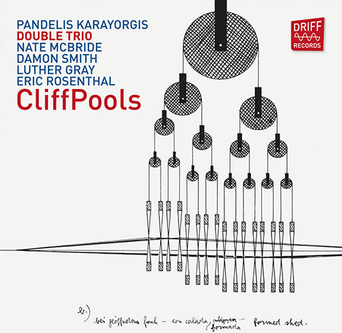 PANDELIS KARAYORGIS - Karayorgis / McBride / Smith / Gray / Rosenthal : CliffPools cover 