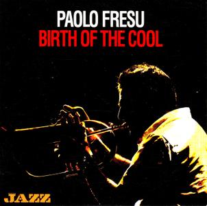 PAOLO FRESU - Birth of the Cool cover 