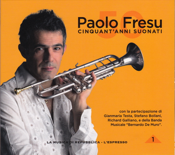 PAOLO FRESU - Cinquant'Anni Suonati - 1 cover 