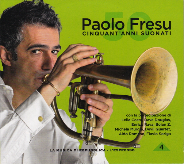 PAOLO FRESU - Cinquant'Anni Suonati - 4 cover 