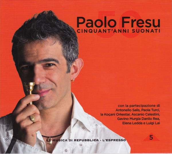 PAOLO FRESU - Cinquant'Anni Suonati - 5 cover 