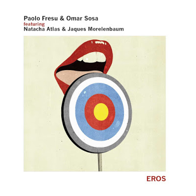 PAOLO FRESU - Paolo Fresu & Omar Sosa : Eros cover 