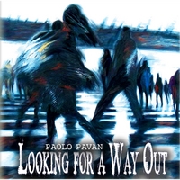 PAOLO PAVAN - Looking for a Way Out cover 
