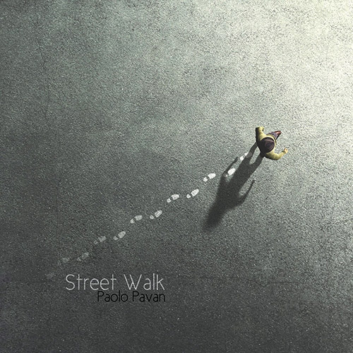 PAOLO PAVAN - Street Walk cover 