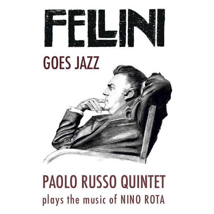 PAOLO RUSSO - Fellini Goes Jazz cover 