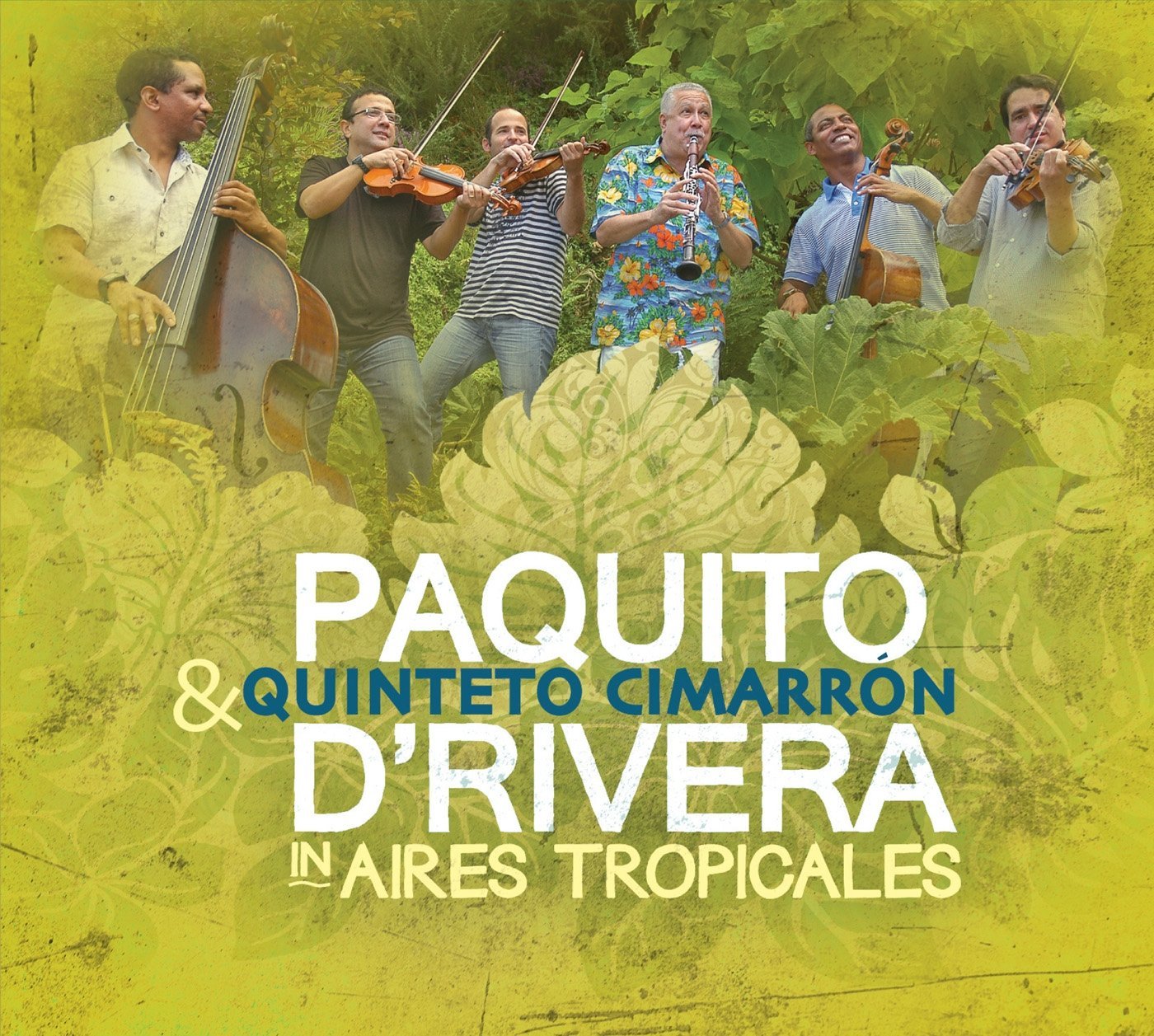 PAQUITO D'RIVERA - Paquito D'Rivera & Quinteto Cimarron : Aires Tropicales cover 