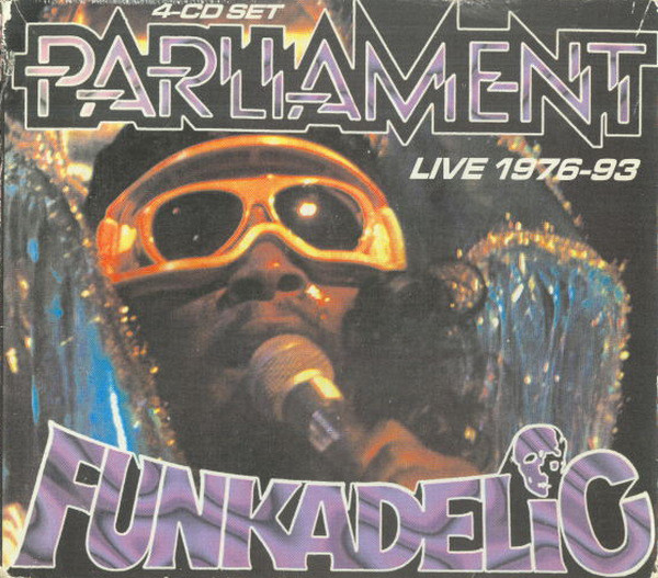 PARLIAMENT - Parliament - Funkadelic ‎– Live 1976-93 cover 