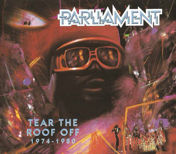 PARLIAMENT - Tear the Roof Off: 1974-1980 cover 