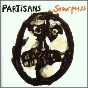 PARTISANS - Sourpuss cover 