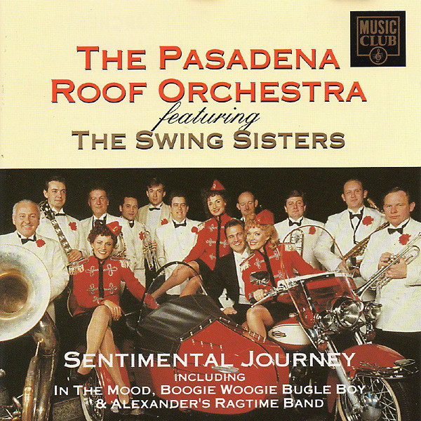 PASADENA ROOF ORCHESTRA - Sentimental Journey (aka Swing Sisters & The Pasadena Roof Orchestra ‎– Swing) cover 
