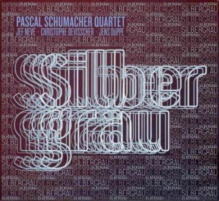 PASCAL SCHUMACHER - Silbergrau cover 