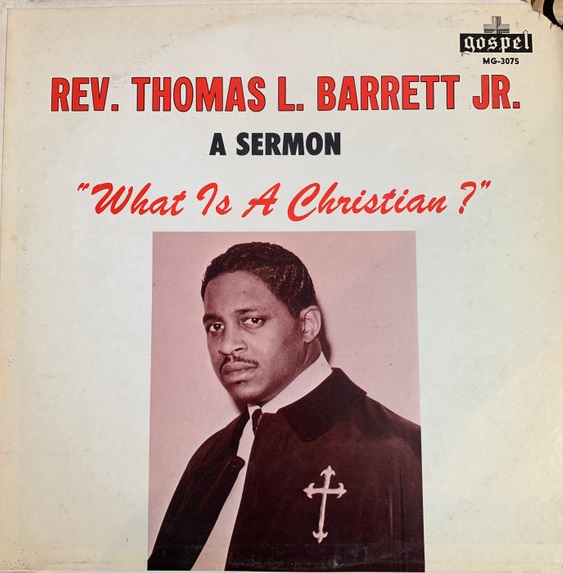PASTOR T. L. BARRETT - What Is A Christian? (A Sermon) cover 