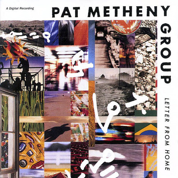 PAT METHENY - Pat Metheny Group ‎: Letter From Home cover 