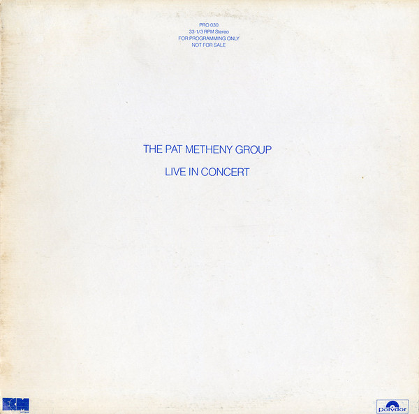 PAT METHENY - Pat Metheny Group ‎: Live In Concert (aka Blue Asphalt) cover 