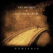 PAT METHENY - Upojenie (with Anna Maria Jopek) cover 