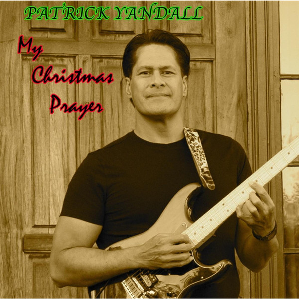PATRICK YANDALL - My Christmas Prayer cover 