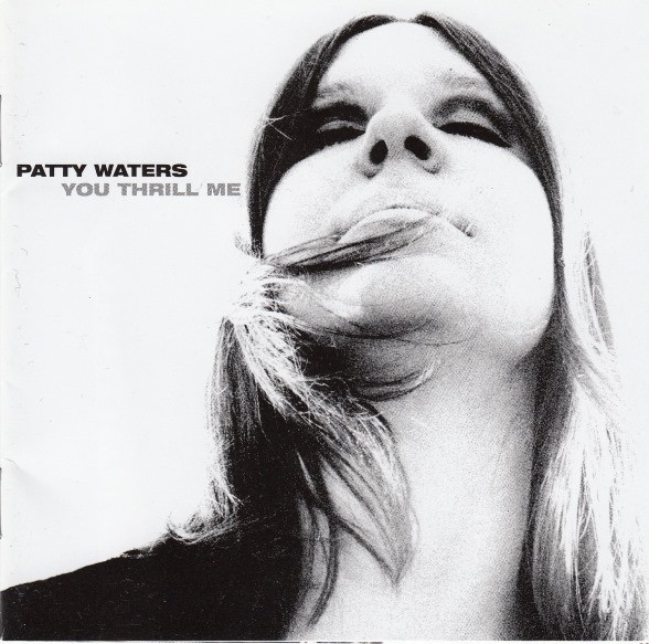 PATTY WATERS - You Thrill Me cover 