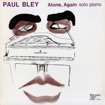 PAUL BLEY - Alone, Again cover 