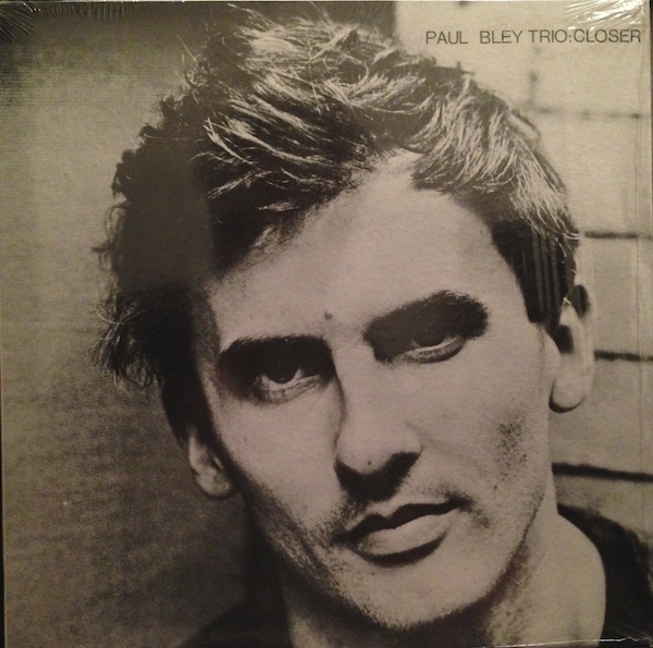 PAUL BLEY - Closer cover 