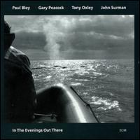 PAUL BLEY - In The Evenings Out There cover 