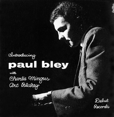 PAUL BLEY - Introducing Paul Bley (with Charles Mingus, Art Blakey) cover 