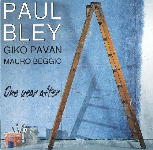 PAUL BLEY - One Year After cover 