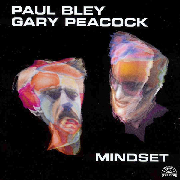 PAUL BLEY - Paul Bley / Gary Peacock ‎: Mindset cover 
